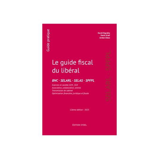 Le guide fiscal du libéral 2025